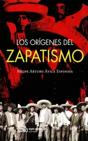 LOS ORÍGENES DEL ZAPATISMO