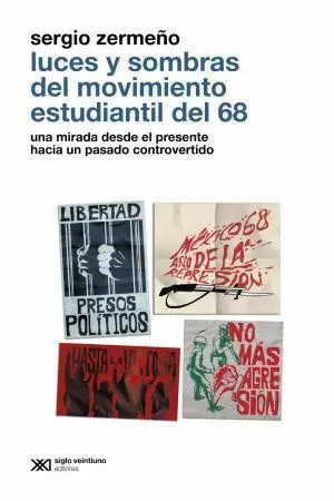 LUCES Y SOMBRAS DEL MOVIMIENTO ESTUDIANTIL DEL 68