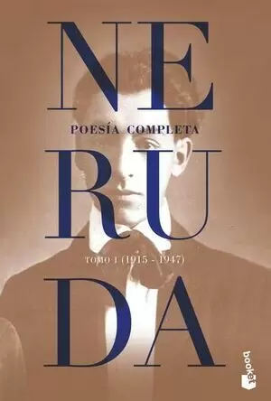POESÍA COMPLETA. TOMO 1 (1915-1947)