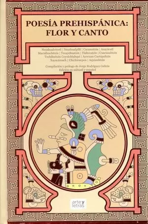 POESIA PREHISPANICA: FLOR Y CANTO