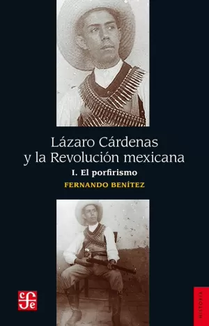 LAZARO CARDENAS Y LA REVOLUCION MEXICANA I