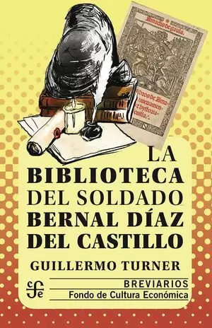LA BIBLIOTECA DEL SOLDADO BERNAL DÍAZ DEL CASTILLO