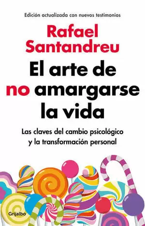 EL ARTE DE NO AMARGARSE LA VIDA ( COLECCIÓN VITAL )