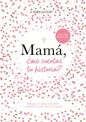 MAMÁ, ¿ME CUENTAS TU HISTORIA? (EDICIÓN OFICIAL)