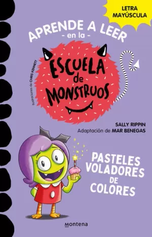 APRENDER A LEER EN LA ESCUELA DE MONSTRUOS 5 - PASTELES VOLADORES DE COLORES