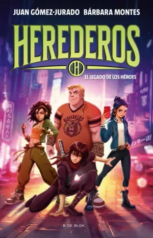 HEREDEROS 1 - EL LEGADO DE LOS HÉROES