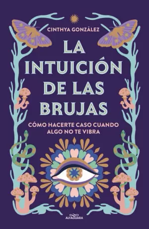 LA INTUICIÓN DE LAS BRUJAS