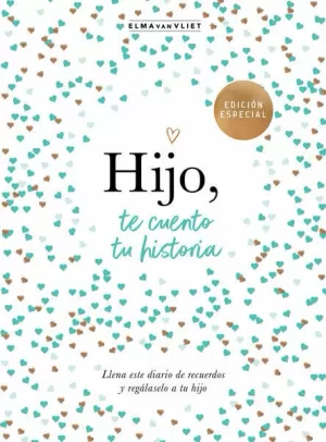 HIJO, TE CUENTO TU HISTORIA