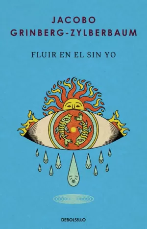 FLUIR EN EL SIN YO