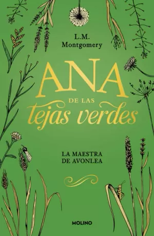 ANA DE LAS TEJAS VERDES 3 - LA MAESTRA DE AVONLEA /TD