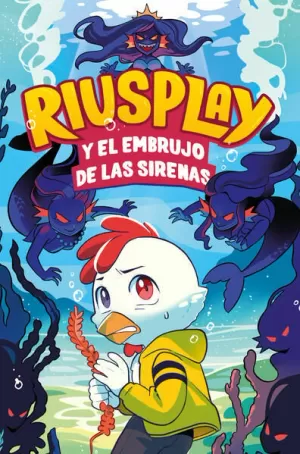RIUSPLAY Y EL EMBRUJO DE LAS SIRENAS ( RIUSPLAY 3 )