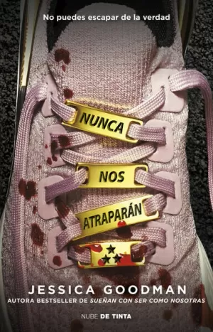 NUNCA NOS ATRAPARÁN