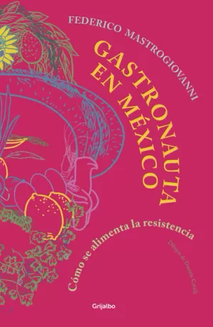 GASTRONAUTA EN MÉXICO