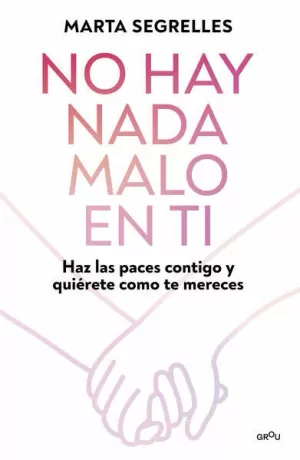 NO HAY NADA MALO EN TI