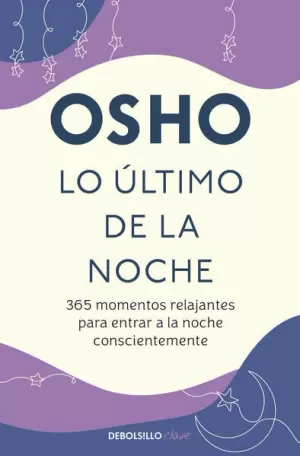 LO ÚLTIMO DE LA NOCHE