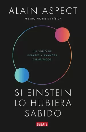 SI EINSTEIN LO HUBIERA SABIDO