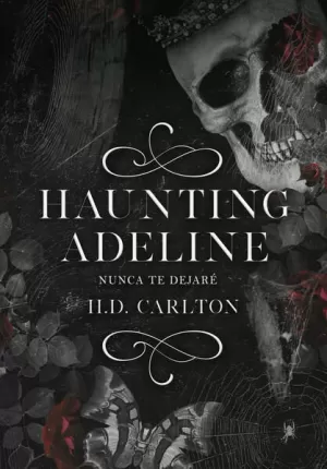 HAUNTING ADELINE ( DUETO DEL GATO Y EL RATÓN 1 )
