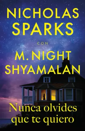 NUNCA OLVIDES QUE TE QUIERO