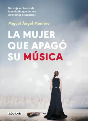 LA MUJER QUE APAGÓ SU MÚSICA