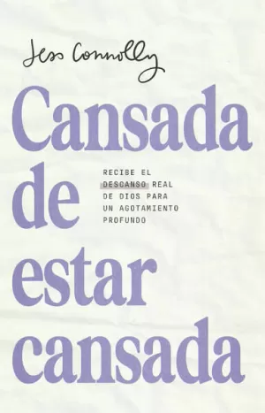 CANSADA DE ESTAR CANSADA
