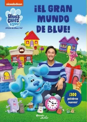 LAS PISTAS DE BLUE Y TÚ. ¡EL GRAN MUNDO DE BLUE!