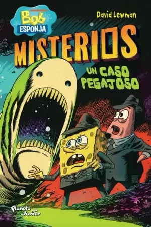 BOB ESPONJA. MISTERIOS 2. UN CASO PEGAJOSO