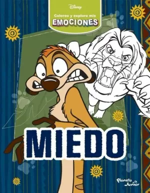 COLOREO Y EXPLORO MIS EMOCIONES. MIEDO