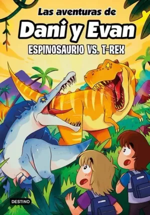 LAS AVENTURAS DE DANI Y EVAN 10. ESPINOSAURIO VS. T-REX