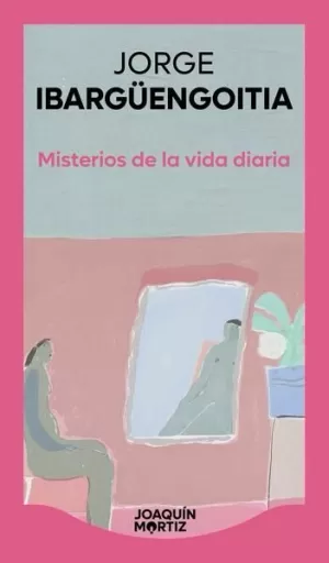 MISTERIOS DE LA VIDA DIARIA