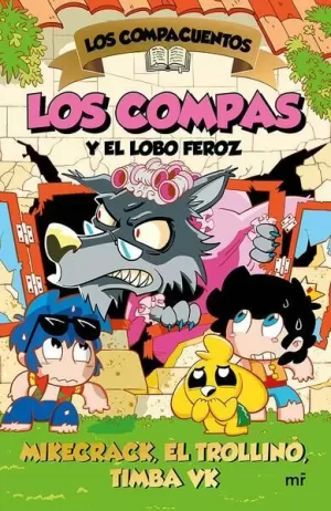 LOS COMPACUENTOS 3. LOS COMPAS Y EL LOBO FEROZ