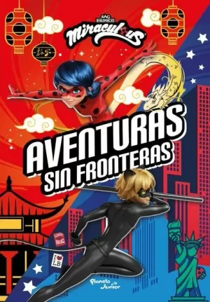 LADYBUG. AVENTURAS SIN FRONTERAS