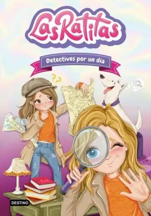 LAS RATITAS 13. DETECTIVES POR UN DÍA