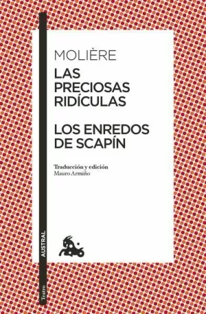 LAS PRECIOSAS RIDÍCULAS / LOS ENREDOS DE SCAPÍN