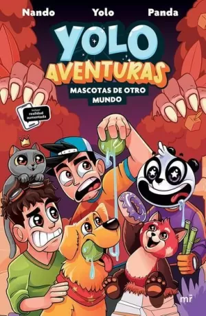 YOLO AVENTURAS. MASCOTAS DE OTRO MUNDO