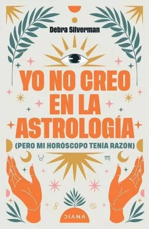 YO NO CREO EN LA ASTROLOGÍA