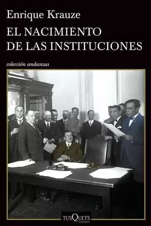 EL NACIMIENTO DE LAS INSTITUCIONES