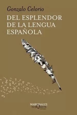 DEL ESPLENDOR DE LA LENGUA ESPAÑOLA