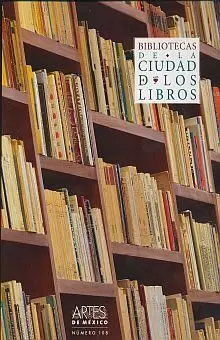 BIBLIOTECAS DE LA CIUDAD DE LOS LIBROS NO. 108