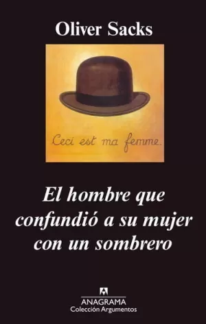 EL HOMBRE QUE CONFUNDIÓ A SU MUJER CON UN SOMBRERO