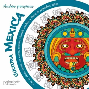 MANDALAS PREHISPÁNICOS / CULTURA MEXICA