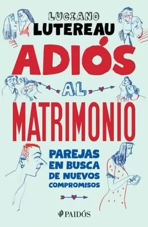 ADIÓS AL MATRIMONIO