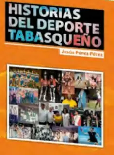 HISTORIAS DEL DEPORTE TABASQUEÑO