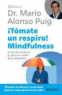 ¡TÓMATE UN RESPIRO! MINDFULNESS