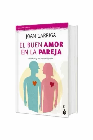 EL BUEN AMOR EN LA PAREJA /TD