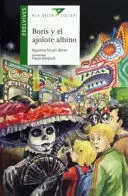 BORIS Y EL AJOLOTE ALBINO