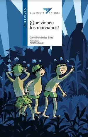¡QUE VIENEN LOS MARCIANOS!