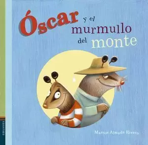 ÓSCAR Y EL MURMULLO DEL MONTE