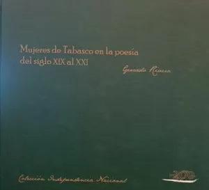 MUJERES DE TABASCO EN LA POESÍA DEL SIGLO XIX AL XXI