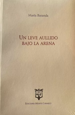 UN LEVE AULLIDO BAJO LA ARENA