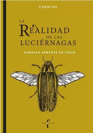 LA REALIDAD DE LAS LUCIÉRNAGAS